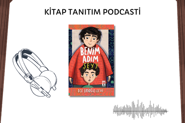 Benim Adım Şeyy Tanıtım Podcasti